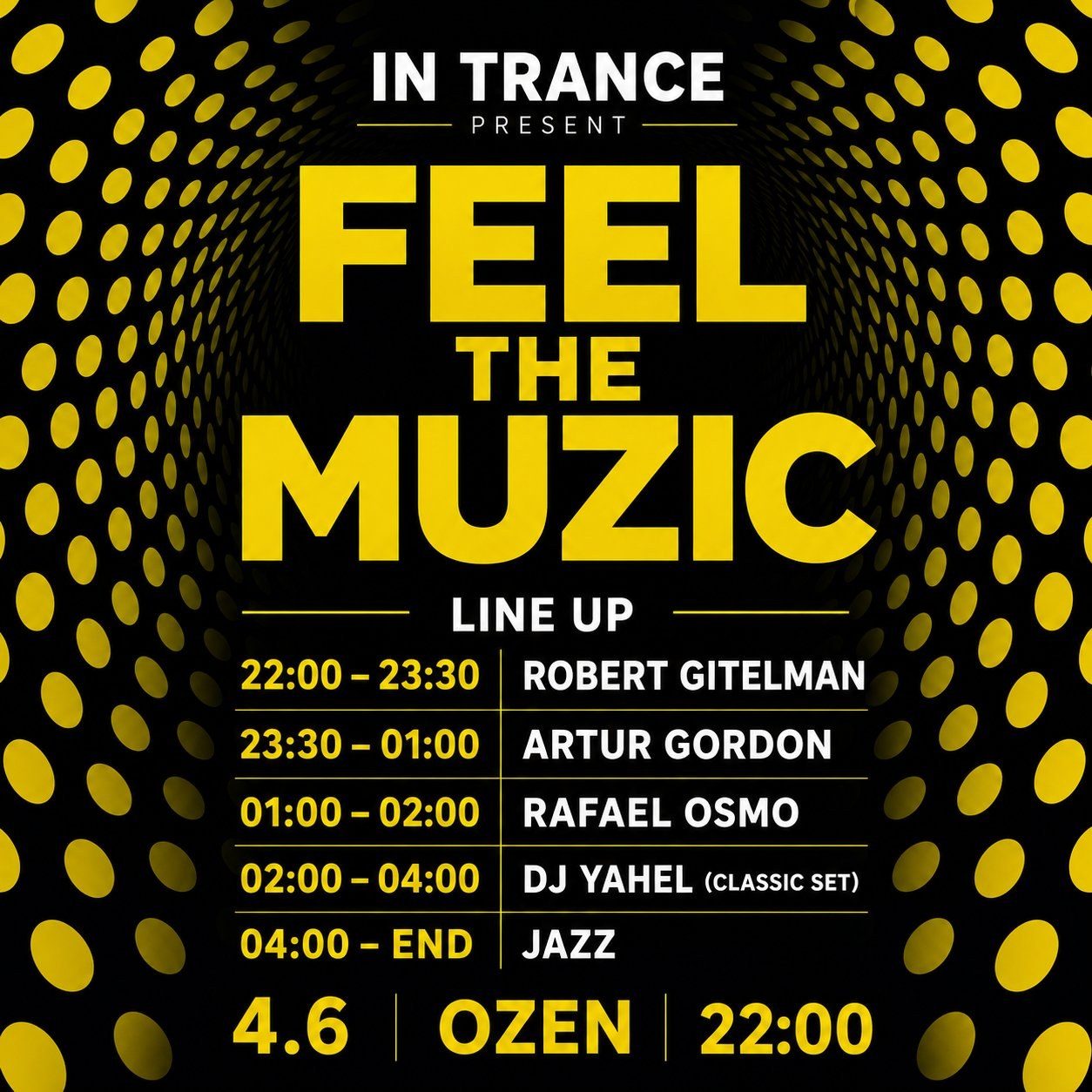 Feel The Muzic - DJ Yahel Classic Set - OZEN Club · תל אביב